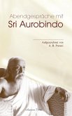 Abendgespräche mit Sri Aurobindo (eBook, ePUB)