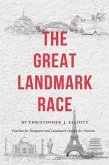 The Great Landmark Race (eBook, ePUB) The Great Landmark Race (eBook, ePUB)