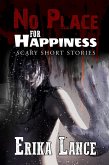 No Place for Happiness (eBook, ePUB)