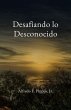 Desafiando lo Desconocido (eBook, ePUB) - Bild 1