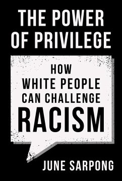 The Power of Privilege (eBook, ePUB) - Sarpong, June