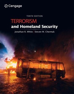 Terrorism and Homeland Security, Loose-Leaf Version - White, Jonathan R.; Chermak, Steven