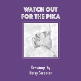 Watch Out for the Pika Watch Out for the Pika