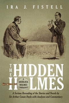 The Hidden Holmes - Fistell, Ira J.