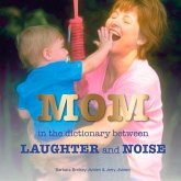 Mom - In the Dictionary Between Laughter and Noise