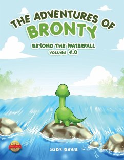 The Adventures of Bronty: Beyond the Water Fall Vol. 4 - Davis, Judy