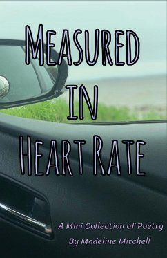 Measured in Heart Rate - Mitchell, Madeline