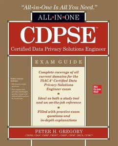 CDPSE Certified Data Privacy Solutions Engineer All-in-One Exam Guide - Gregory, Peter