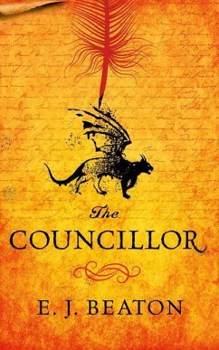The Councillor - Beaton, E. J.