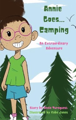 Annie Goes...Camping - Turnquest, Annie