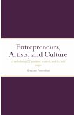 Entrepreneurs, Artists, and Culture