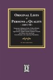 Original Lists of Persons of Quality, 1600-1700