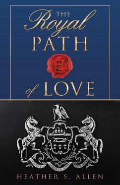 The Royal Path of Love - Allen, Heather S.