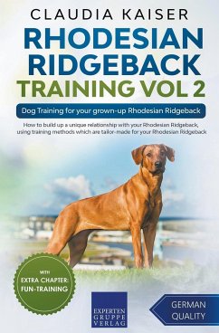 Rhodesian Ridgeback Training Vol 2  Dog Training for your grown-up Rhodesian Ridgeback - Kaiser, Claudia