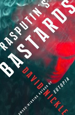 Rasputin's Bastards - Nickle, David