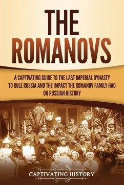 The Romanovs - History, Captivating