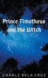 Prince Timotheus and the Witch - Bild 1