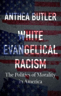 White Evangelical Racism - Butler, Anthea