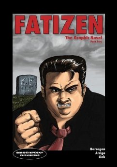 FATIZEN The Graphic Novel Part Two - Barragan, Philip C