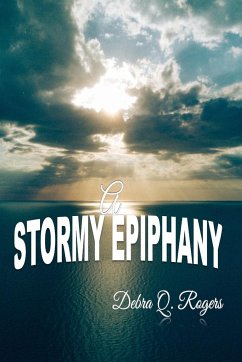 A Stormy Epiphany - Rogers, Debra Q.