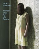 Hellen Van Meene: The Years Shall Run Like Rabbits (Signed Edition)