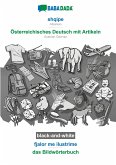 BABADADA black-and-white, shqipe - Österreichisches Deutsch mit Artikeln, fjalor me ilustrime - das Bildwörterbuch
