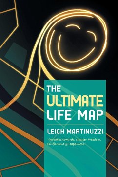 The Ultimate Life Map - Martinuzzi, Leigh