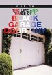 The Life and Times of a Black Garage... - Bild 1