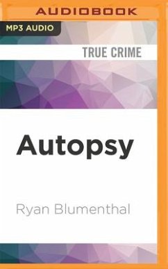 Autopsy: Life in the Trenches with a Forensic Pathologist in Africa - Blumenthal, Ryan