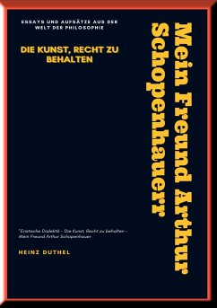MEIN FREUND ARTHUR SCHOPENHAUER (eBook, ePUB) - Duthel, Heinz