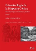 Paleoetnología de la Hispania Céltica. Tomo II