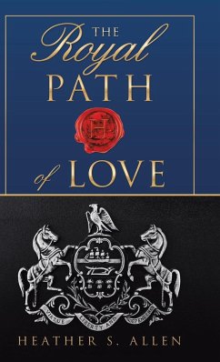 The Royal Path of Love - Allen, Heather S.