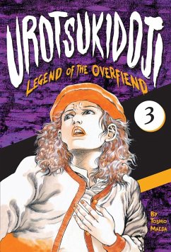 Urotsukidoji: Legend of the Overfiend, Volume 3 - Maeda, Toshio
