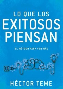 Lo Que Los Exitosos Piensan - Teme, Héctor