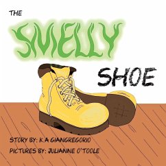 The Smelly Shoe - Giangregorio, K. A