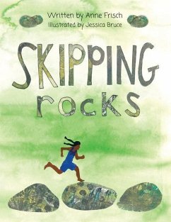 Skipping Rocks - Frisch, Anne