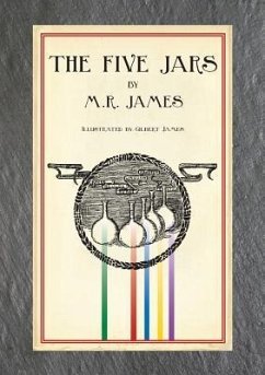 The Five Jars (Illustrated Edition) - James, M. R.