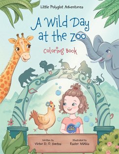 A Wild Day at the Zoo - Coloring Book - Dias de Oliveira Santos, Victor