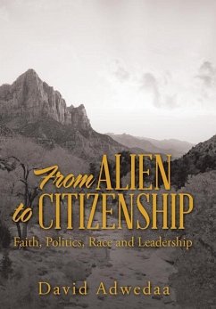 From Alien to Citizenship - Adwedaa, David