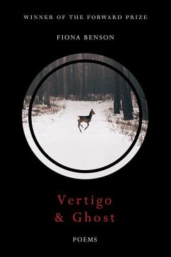 Vertigo & Ghost: Poems - Benson, Fiona