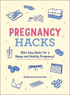 Pregnancy Hacks - Michelson, Amanda Shapin