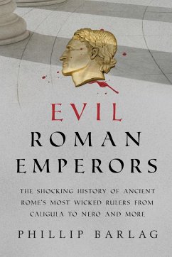 Evil Roman Emperors - Barlag, Phillip