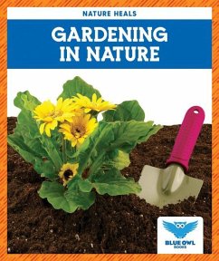 Gardening in Nature - Colich, Abby
