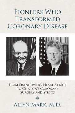 Pioneers Who Transformed Coronary Disease