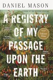 A Registry of My Passage Upon the Earth: Stories