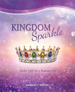 Kingdom Sparkle - Moore, Kimberly