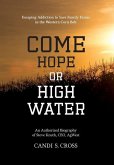 Come Hope or High Water