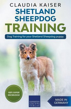 Shetland Sheepdog Training - Dog Training for your Shetland Sheepdog puppy - Kaiser, Claudia