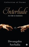 Interlude: An Ode to Isolation