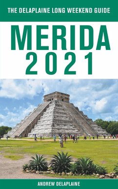 Merida - The Delaplaine 2021 Long Weekend Guide - Delaplaine, Andrew